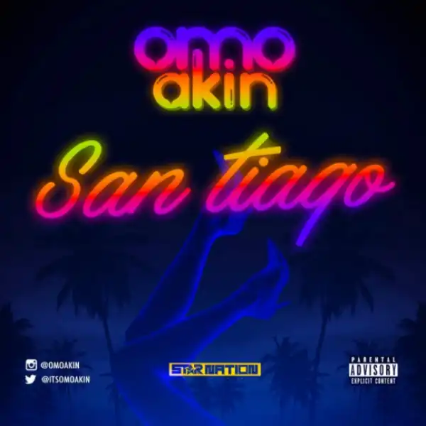 OmoAkin - San Tiago